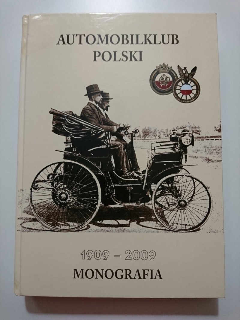 AUTOMOBILKLUB POLSKI 1909-2009 MONOGRAFIA