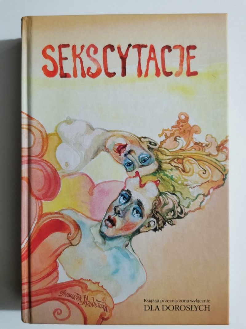 SEKSCYTACJE. ANTOLOGIA POLSKIEJ LITERATURY FRYWOLNEJ 