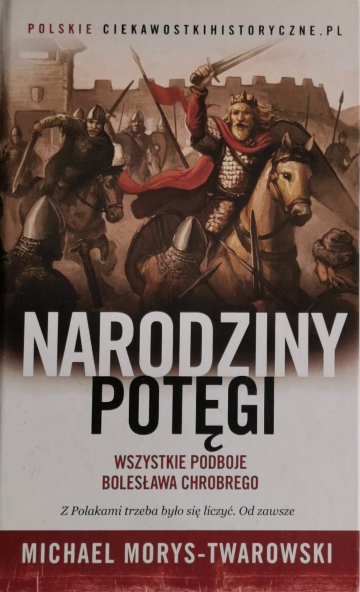 NARODZINY POTĘGI - Michael Morys-Twarowski