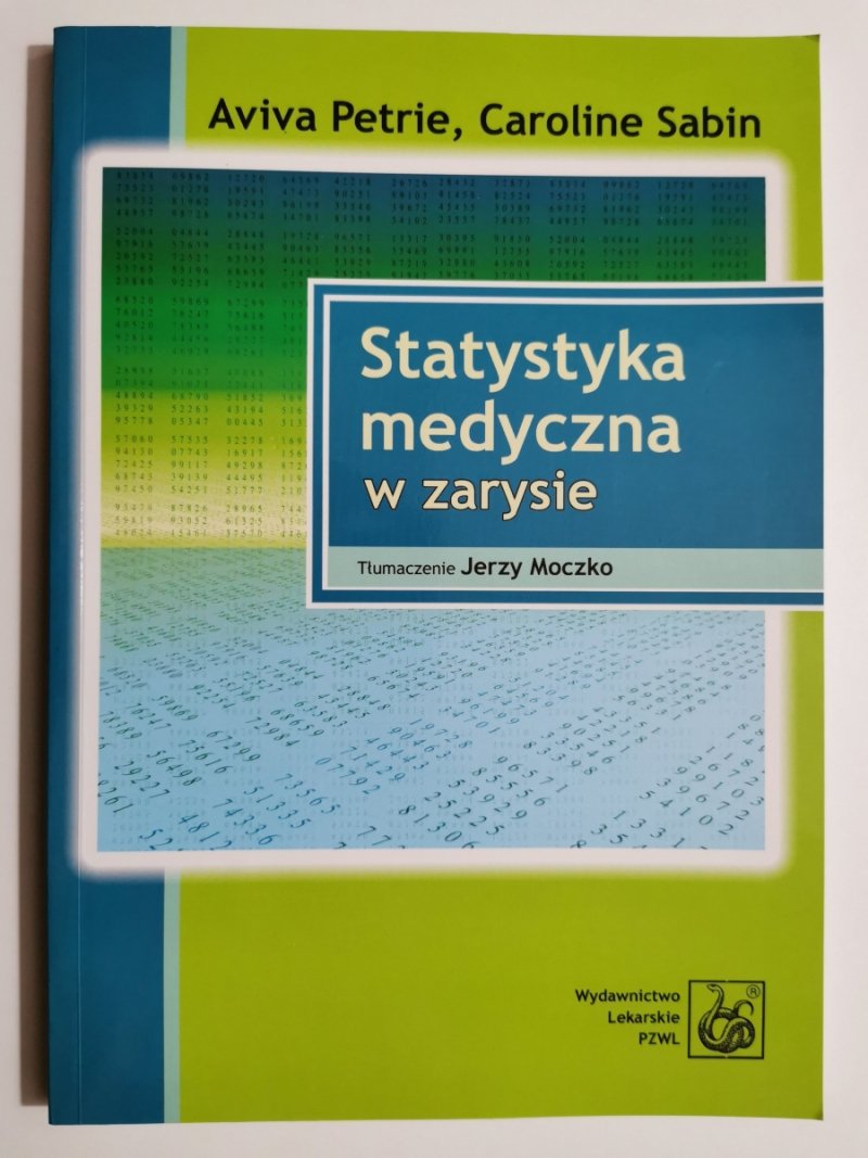 STATYSTYKA MEDYCZNA W ZARYSIE - Aviva Petrie