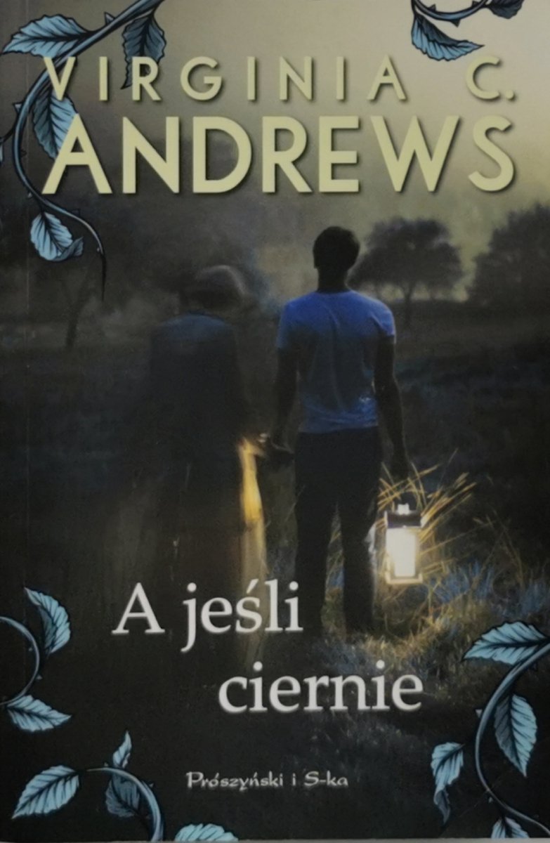 A JEŚLI CIERNIE - Virgina Andrews