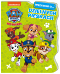 Psi Patrol Wszystko o… dzielnych pieskach