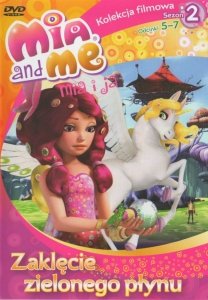 Mia i ja Kolekcja filmowa sezon 2 cz.2 Zaklęcie zielonego płynu (DVD)