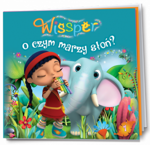Wissper 1 O czym marzy słoń?