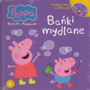 Świnka Peppa Bajeczki z Książeczki 4 Bańki mydlane - książka z płytą DVD