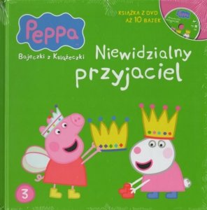 Świnka Peppa Bajeczki z Książeczki 3 Niewidzialny przyjaciel - książka z płytą DVD