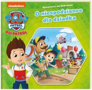Psi Patrol Opowieści na dobranoc 3 O niespodziance dla dziadka