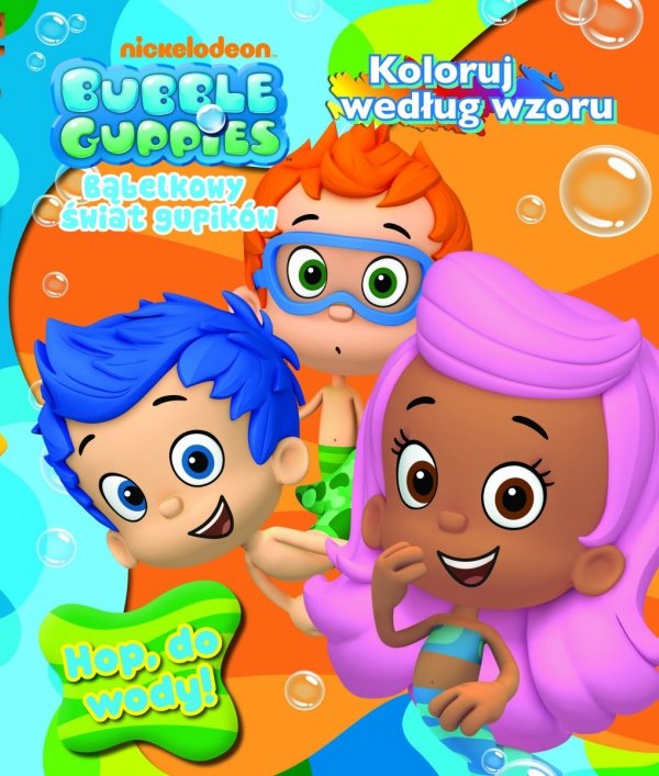 Bubble Guppies Bąbelkowy świat gupików 2 Hop do wody