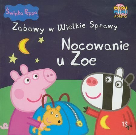Świnka Peppa Zabawy w Wielkie Sprawy 13 Nocowanie u Zoe