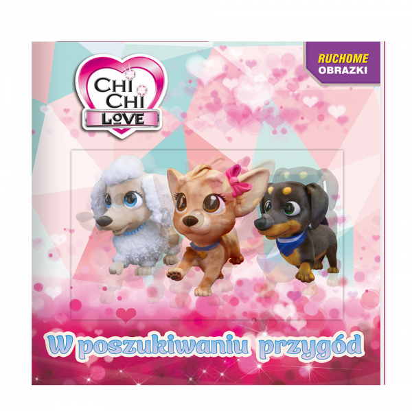 Chi Chi Love Ruchome obrazki W poszukiwaniu przygód