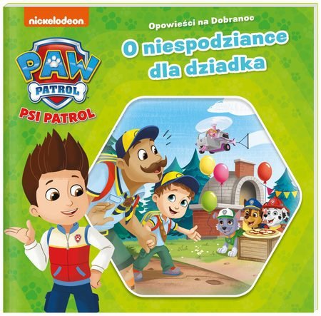 Psi Patrol Opowieści na dobranoc 3 O niespodziance dla dziadka