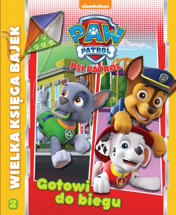 Psi Patrol Wielka księga bajek 2 Gotowi do biegu