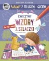 Nasza księgarnia Zabawy z Felusiem i Guciem. Ćwiczymy wzory i szlaczki
