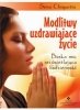 Modlitwy uzdrawiające życie