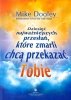 Dziesięć najważniejszych przesłań które zmarli chcą przekazać Tobie