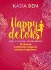 Happy Detoks Jedz Oddychaj i Kochaj