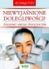 Niewyjaśnione dolegliwości