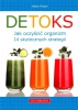 Detoks Jak oczyścić organizm. 14 skutecznych strategii
