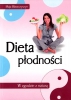 Dieta płodności. W zgodzie z naturą