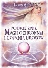 Podręcznik magii ochronnej i cofania uroków