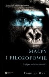 Małpy i filozofowie. Skąd pochodzi moralność?