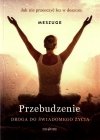 Przebudzenie Droga do świadomego życia