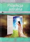 Projekcja astralna dla początkujących