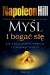 Myśl i bogać się jak zrealizować ambicje i osiągnąć sukces