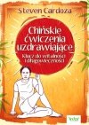 Chińskie ćwiczenia uzdrawiające