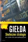 Giełda Skuteczne strategie nie tylko dla początkujących