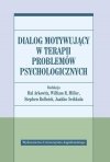 Dialog motywujący w terapii problemów psycholog.