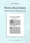 Nowy obraz świata. Poglądy filozoficzne Mikołaja..