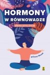 Hormony w równowadze Dieta i styl życia