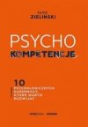 PSYCHOkompetencje. 10 psychologicznych supermocy