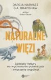Naturalne więzi. Sposoby natury na wychowanie...