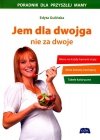 Jem dla dwojga nie za dwoje
