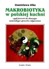Makrobiotyka w polskiej kuchni.