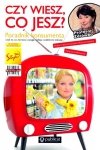 Czy wiesz co jesz?