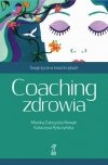 Coaching Zdrowia Twoje życie w twoich rękach