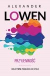 Duchowość ciała Radość Przyjemność Depresja i ciało