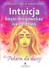 Intuicja boski drogowskaz na co dzień