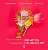 Kosmetyki naturalne DIY