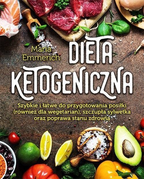 Dieta ketogeniczna Maria Emmerich Książka Najtaniej Opinie Księgarnia