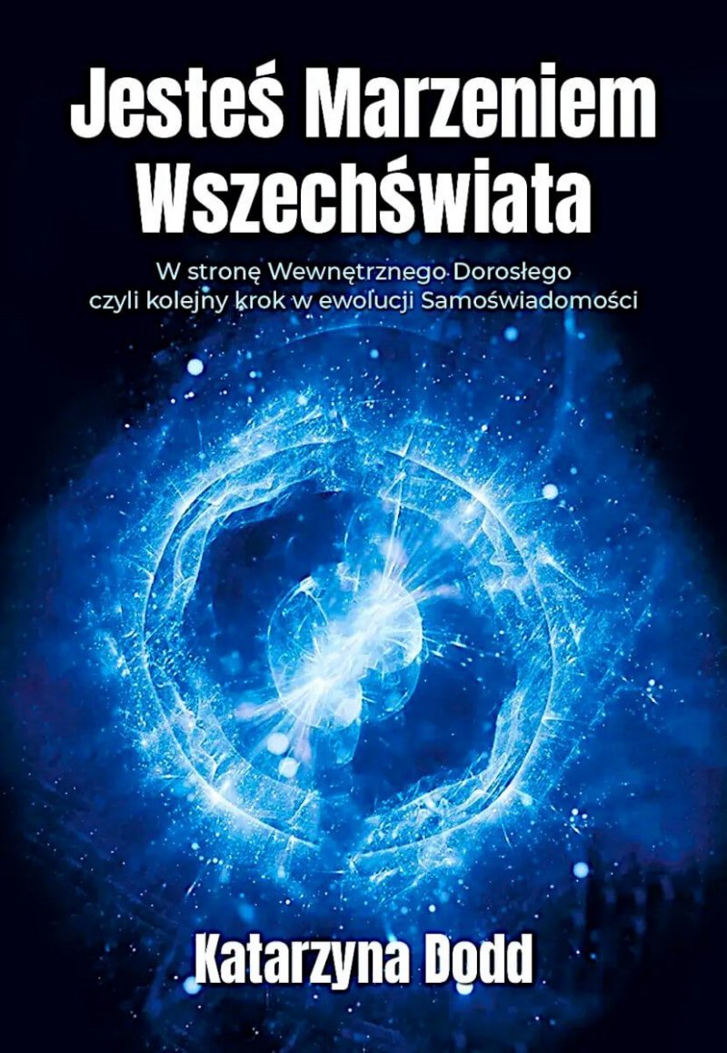 Jesteś Marzeniem Wszechświata