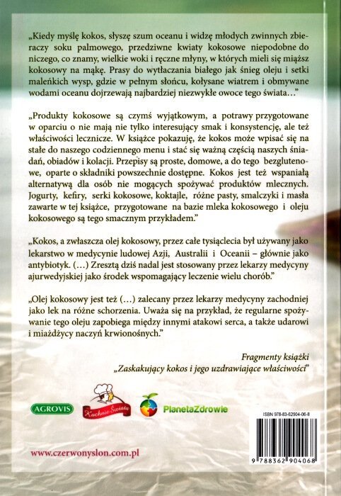 Zaskakujący kokos i jego uzdrawiające właściwości