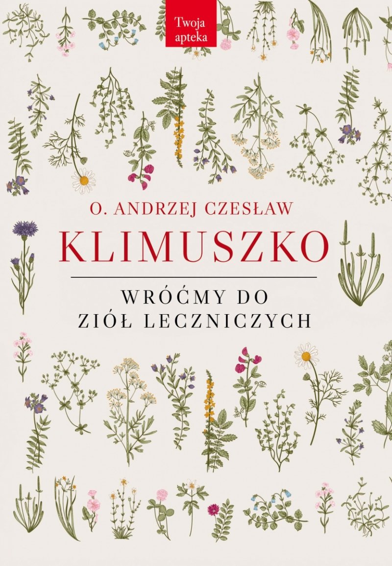 Wróćmy do ziół leczniczych,