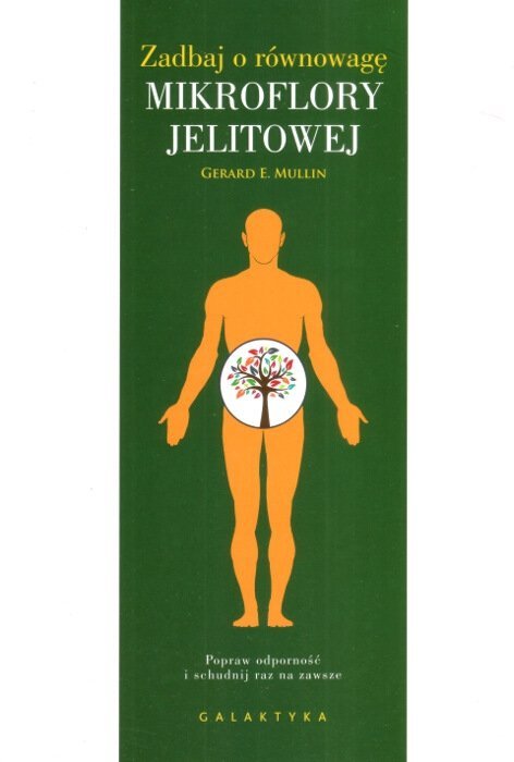 Zadbaj o równowagę mikroflory jelitowej