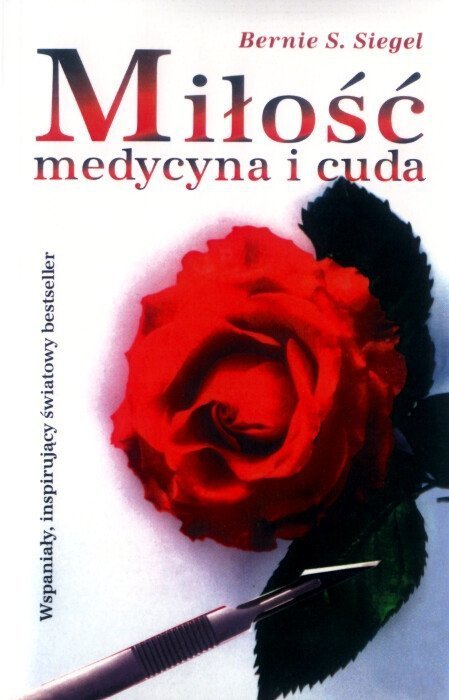 Miłość medycyna i cuda