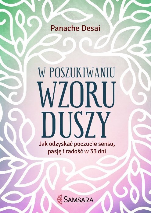 W poszukiwaniu wzoru duszy