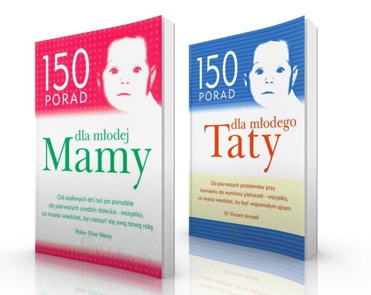 150 Porad Dla Młodej Mamy 150 Porad Dla Młodego Taty
